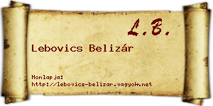 Lebovics Belizár névjegykártya